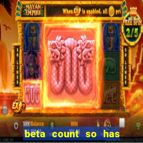 beta count so has changed pt br